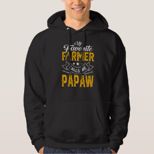 Mens Father's Day My Favourite Farmer Calls Me Pap Hoodie