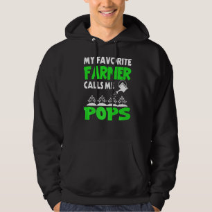 Mens Father's Day My Favourite Farmer Calls Me Pop Hoodie