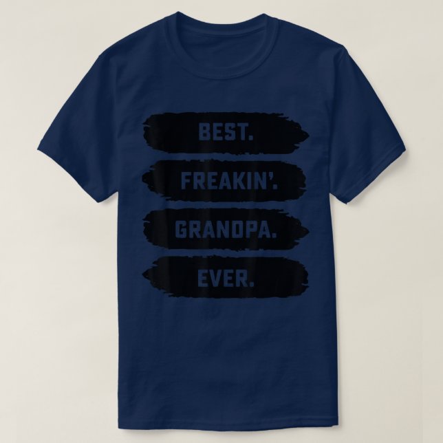 Mens Fathers Day Tee From Family  Best Freakin Gra (Design Front)