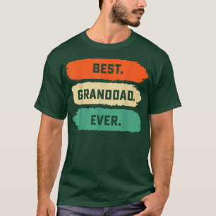 Mens Fathers Day Tee From Family Best Granddad Ev