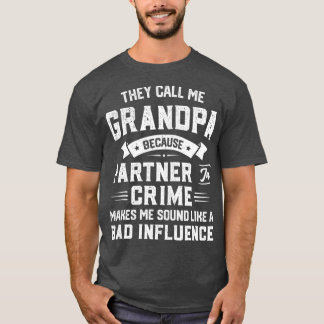 Mens Fathers Day They Call Me Grandpa Because In T-Shirt