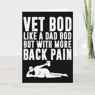 Mens Fathers Day Vet Bod Like Dad Bod But More Bac Card