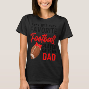 Mens Favourite Football Player Calls Me Papa Fathe T-Shirt
