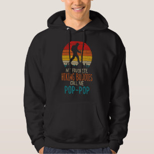 Mens Favourite Hiking Buddies Call Me Pop Pop Hike Hoodie