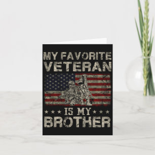 Mens Favourite Veteran Is Brother Veterans Day Card