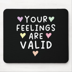 Mens feelings are valid awareness mental health mouse pad