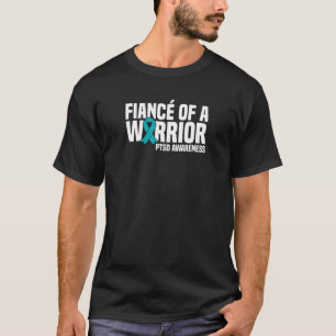 Mens Fiance Of A Warrior Teal Ribbon Ptsd Awarenes T-Shirt