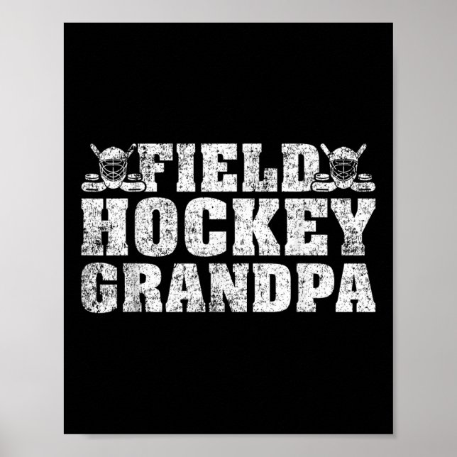 Mens Field Hockey Sports Lover Field Hockey Grandp Poster (Front)