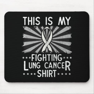 Mens Fighting Lung Cancer Shirt Carcinoma Mouse Pad
