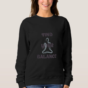 Mens Find Your Balance Harmonious Yoga Pose Desi Sweatshirt