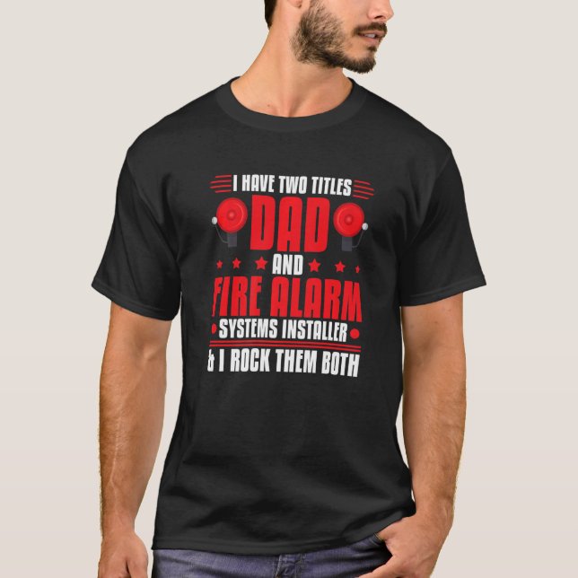 Mens Fire Alarm Installer Systems Technician House T-Shirt (Front)