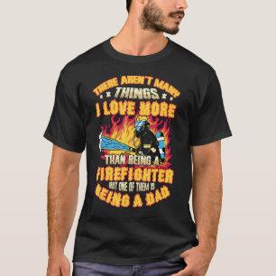Mens Fireman Proud Firefighter Dad 1 T-Shirt