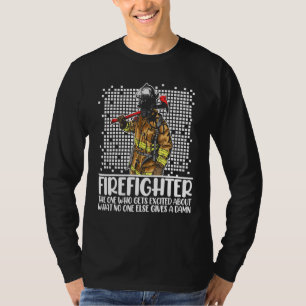 Mens Fireman Using An Axe Best Firefighter For Fat T-Shirt