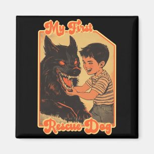 Mens First Rescue Dog Funny Shirts - Funny Rescue Magnet