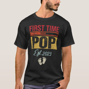 Mens First Time Pop Est 2023  Fathers Day 3 T-Shirt
