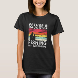 Mens Fisherman Dad And Daughter Fishing Partners F T-Shirt