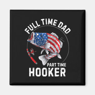 Mens Fishing American Flag Vintage Full Time Dad P Magnet