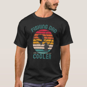 Mens Fishing Dad Like A Regular Dad But Cooler Fun T-Shirt