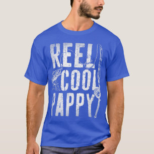 Mens Fishing Fathers Day Papa Daddy Funny Reel Coo T-Shirt