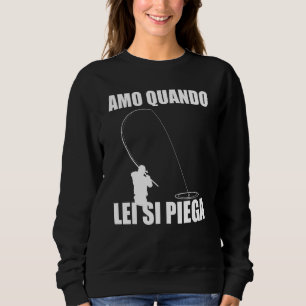 Mens Fishing Fishermen I Love When You Fold Fishin Sweatshirt