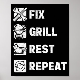 Mens fix grill rest repeat routine funny fathers poster