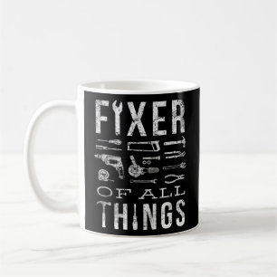 Mens Fixer Of All Things Work Repair Tool Handyman Coffee Mug