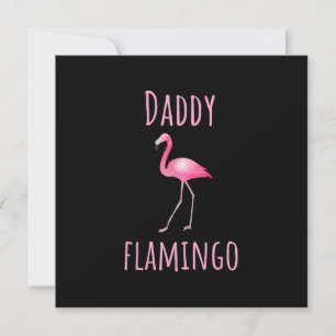 Mens Flamingo Gift Daddy Flamingo Summer Pink Bird Invitation