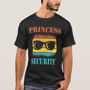 Mens  For Fathers Day Princess Security Of Daughte T-Shirt
