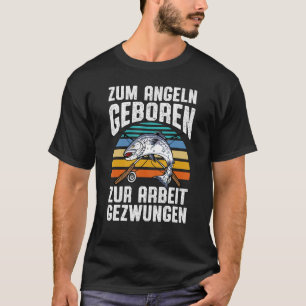 Mens Forced Fun Anglers Born To Work For Fishing T-Shirt