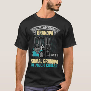 Mens Forklift Certified Grandpa  Forklift Operator T-Shirt
