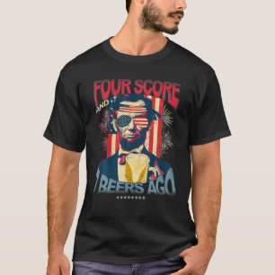 Mens Four Score And 7 Beers Ago  Funny 4Th Of July T-Shirt