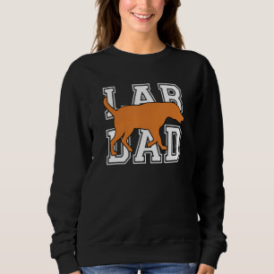 Mens Fox Red Lab Dad Labrador Retriever Sweatshirt