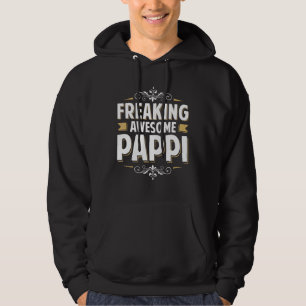 Mens Freaking Awesome Pappi For Dad Grandpa On Fat Hoodie