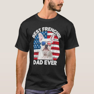 Mens Frenchie Dad 4th Of July French Bulldog For M T-Shirt