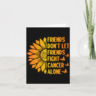 Mens Friends Dont Let Friends Fight Leukaemia Card
