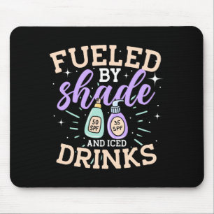 Mens fuelled by shade and iced drinks sun mouse pad