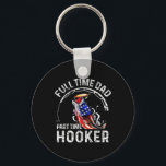 Mens Full Time Dad Part Time Funny Fishing Dad  Key Ring<br><div class="desc">Mens Full Time Dad Part Time Funny Fishing Dad</div>