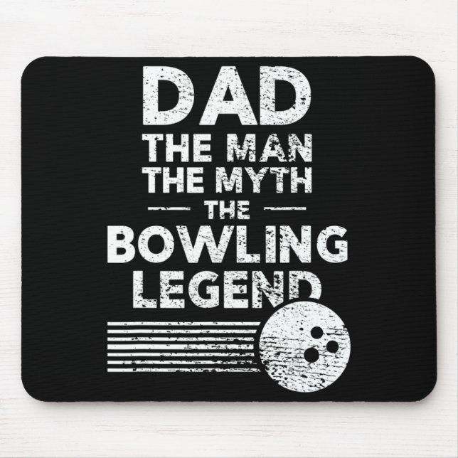 Mens Fun Bowling  For Dad  The Man The Myth  Mouse Pad (Front)