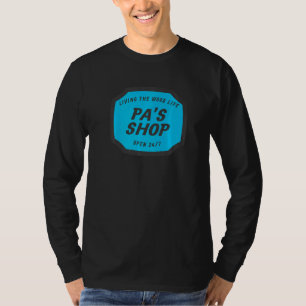 Mens Fun Pa S Shop Business Sign Workshop Woodwork T-Shirt