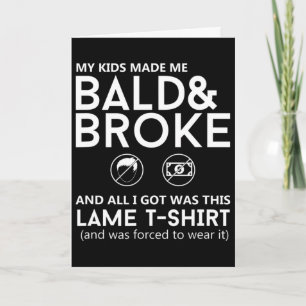 Mens Funny Bald Head And Broke Shirt Hair Loss Guy Card