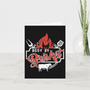 Mens Funny Bbq Body By Brisket Grilling Or Smoking Card