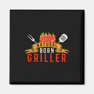 Mens Funny Bbq Natural Born Griller Retro Meat Smo Magnet