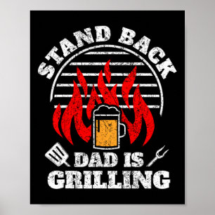 Mens Funny Bbq Smoker Stand Back Dad Is Grilling F Poster