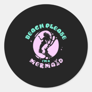 Mens funny beach a mermaid _ fantasy magic classic round sticker