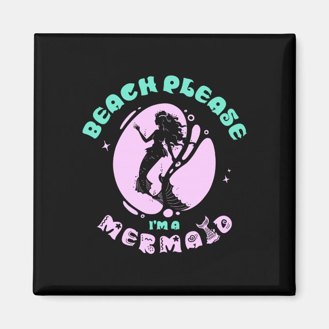 Mens funny beach a mermaid _ fantasy magic magnet (Front)