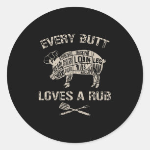 Mens Funny Butt Loves Rub Meat Bbq Smoker Smoking  Classic Round Sticker
