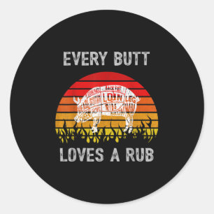 Mens Funny Butt Loves Rub Meat Bbq Smoker Smoking Classic Round Sticker