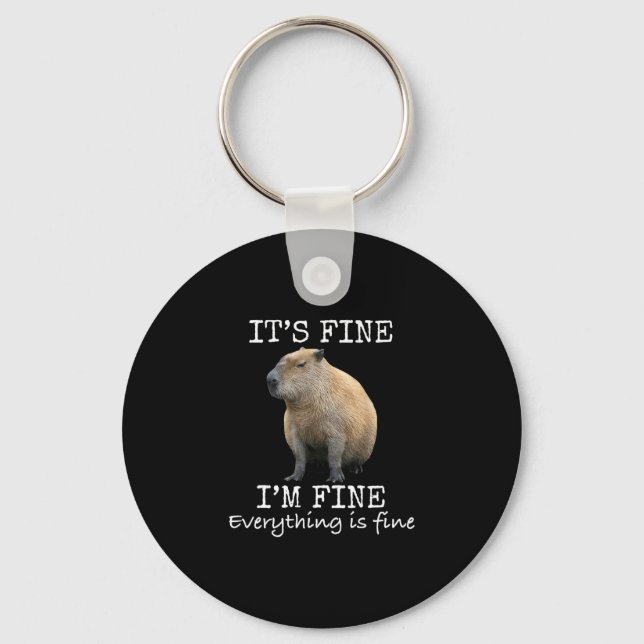 Mens funny capybara fine fine everything is fine key ring (Front)