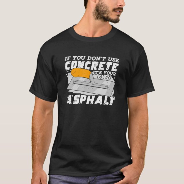 Mens Funny Construction Design for a Concrete Fini T-Shirt (Front)