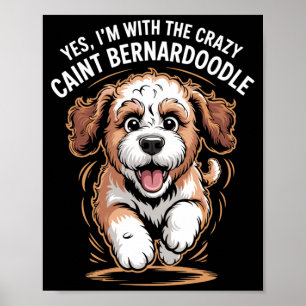 Mens Funny Cute Pet Dog Breed With The Crazy Poster